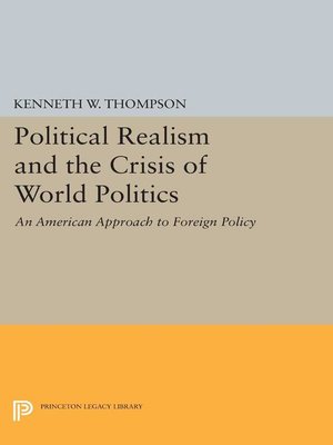cover image of Political Realism and the Crisis of World Politics